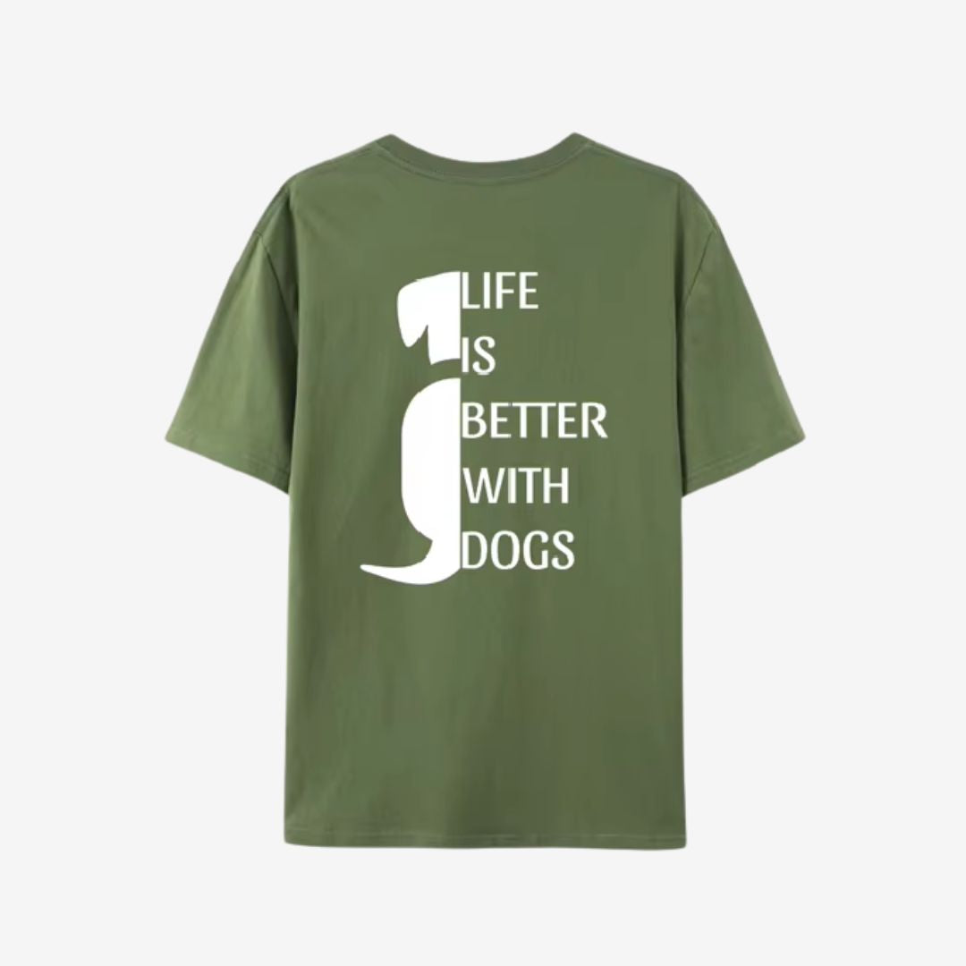 T-Shirt "Life is better with dogs" Unisex Grün