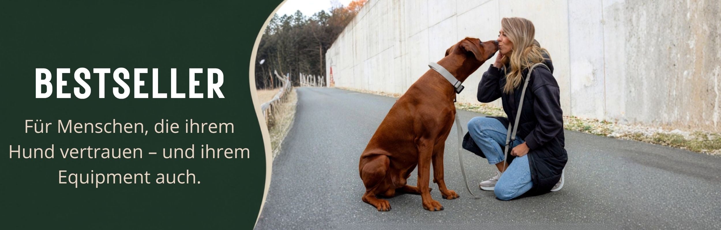 Hundezubehör für Menschen, die ihrem Hund vertrauen – und ihrem Equipment auch.